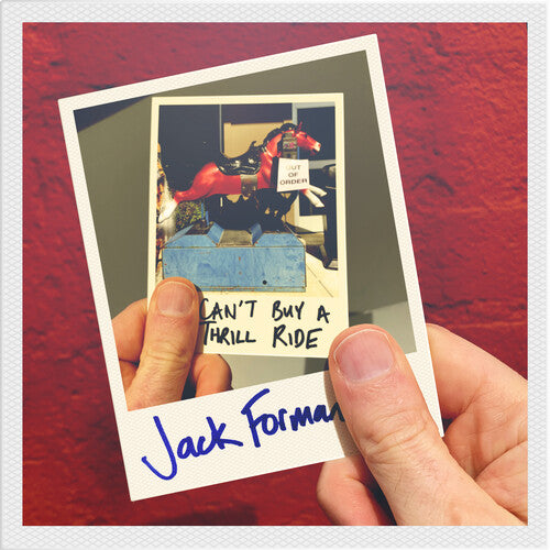 Forman, Jack: Can't Buy a Thrill Ride