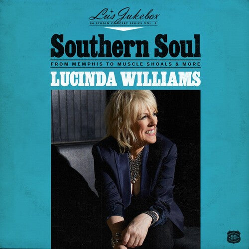 Williams, Lucinda: Lu's Jukebox Vol. 2: Southern Soul: From Memphis To Muscle Shoals
