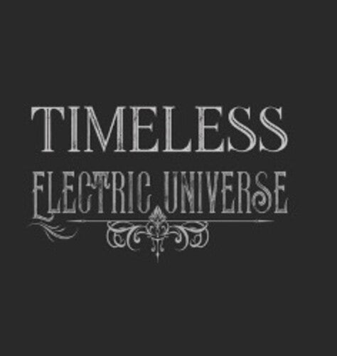 Electric Universe: Timeless