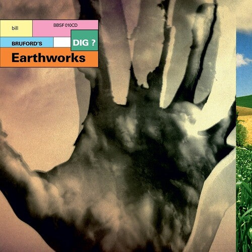 Bruford, Bill / Earthworks: Dig