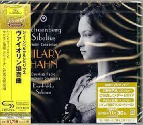 Schoenberg / Sibelius / Hahn, Hilary: Schoenberg: Violin Concerto / Sibelius: Violin Concerto Op.47 (SHM-CD)