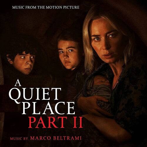 Beltrami, Marco: A Quiet Place, Part II (Music From the Motion Picture)