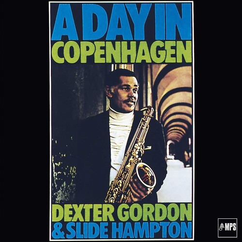 Gordon, Dexter: A Day In Copenhagen