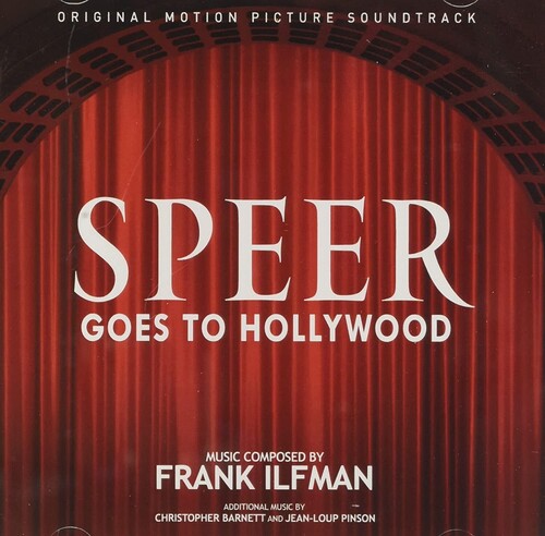 Ilfman, Frank: Speer Goes To Hollywood (Original Soundtrack)