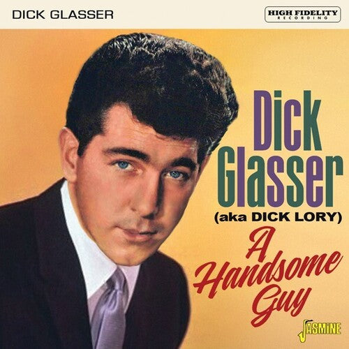 Glasser, Dick (Aka Dick Lory): Handsome Guy