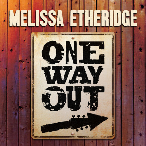 Etheridge, Melissa: One Way Out