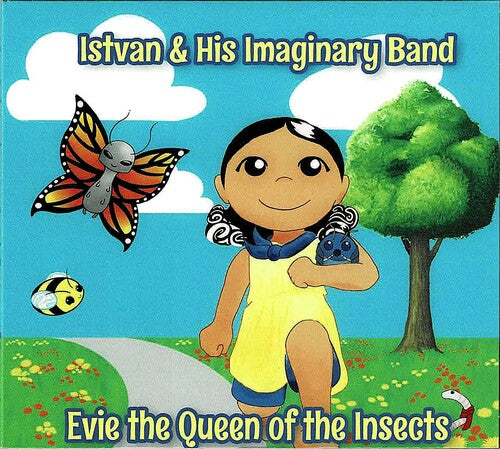 Istvan & His Imaginary Band: Evie The Queen Of The Insects