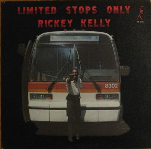 Kelly, Rickey: Limited Stops Only