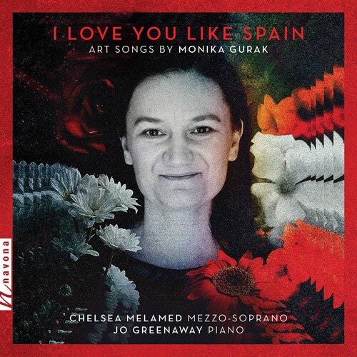 Gurak / Melamed / Greenway: I Love You Like Spain