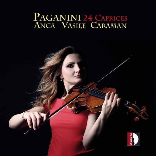 Paganini / Anca Vasile Caraman: 24 Caprices