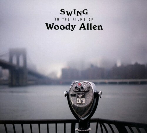 Swing in the Films of Woody Allen / Various: Swing In The Films Of Woody Allen / Various [Digipak]