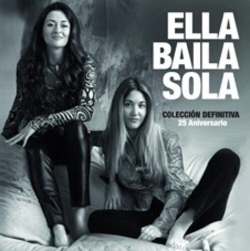 Ella Baila Sola: Coleccion Definitiva 25 Aniersario