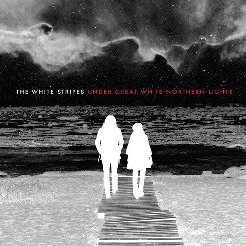 White Stripes: Under Great White Northern Lights (Live)