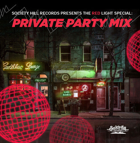 Society Hill Records Presents Red Light / Var: Society Hill Records Presents The Red Light Special: Private Party Mix