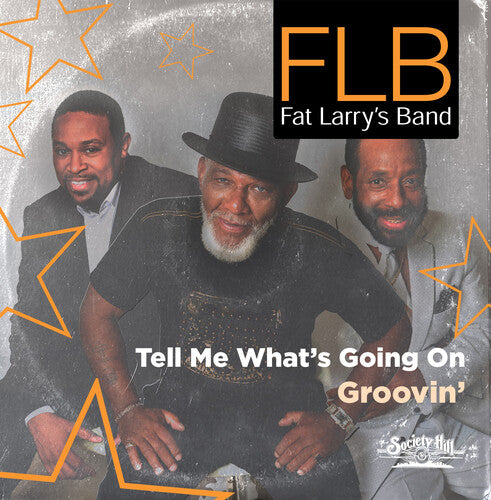 Fat Larry's Band: Tell Me What's Going On / Groovin'