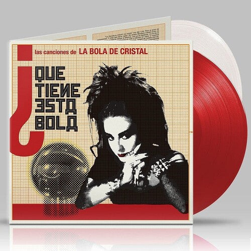 Que Tiene Esta Bola: Las Canciones De La Bola De: Que Tiene Esta Bola? Las Canciones De La Bola De Cristal / Various (Red & White Vinyl)