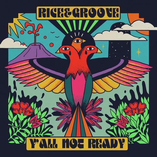 Rice&Groove: Y All Not Ready