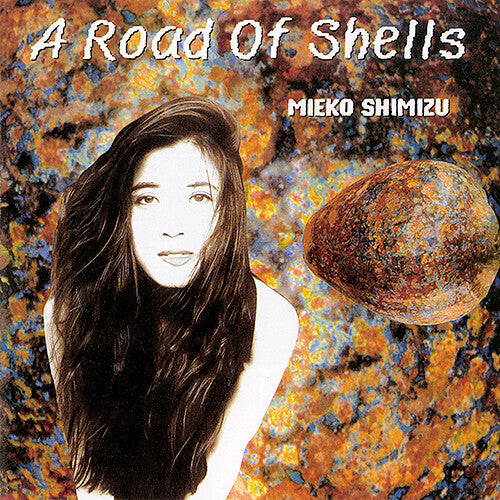 Shimizu, Mieko: Road Of Shells