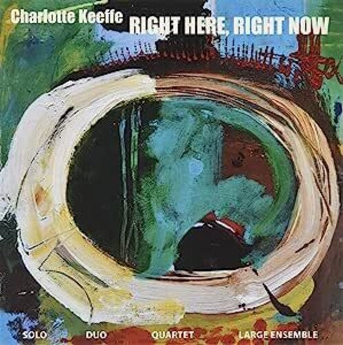 Keeffe, Charlotte: Right Here, Right Now