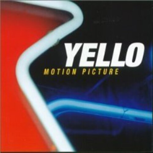 Yello: Motion Picture