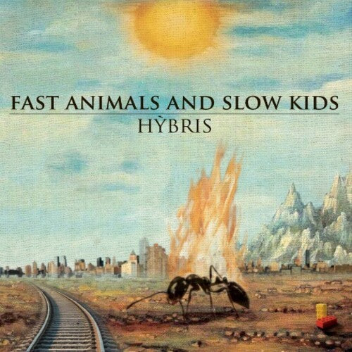 Fast Animals & Slow Kids: Hybris