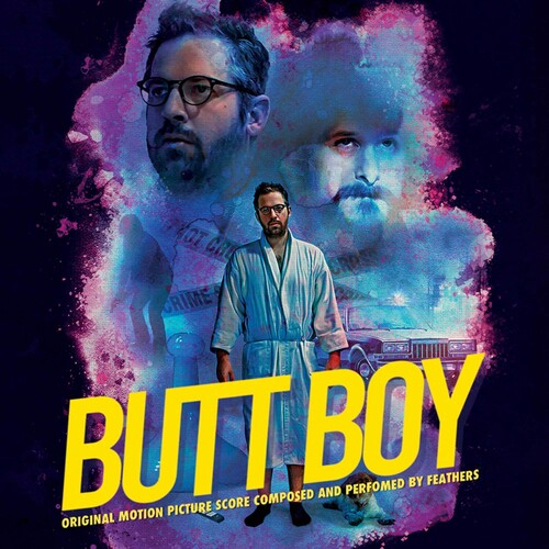 Feathers: Butt Boy (Original Motion Picture Soundtrack)