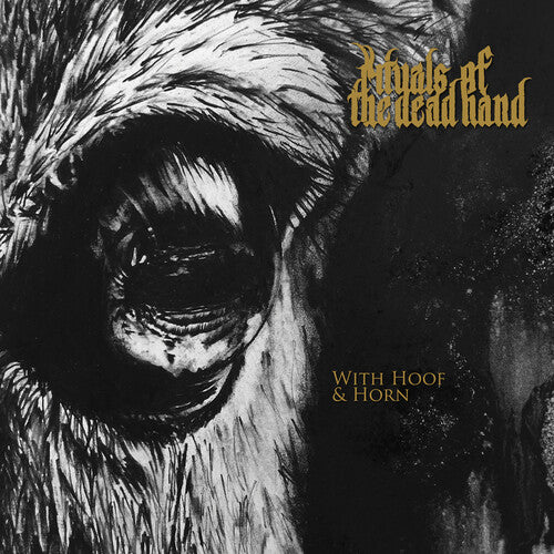 Rituals of the Dead Hand: With Hoof And Horn