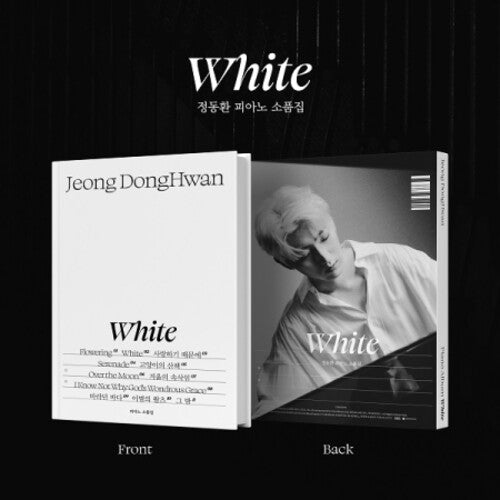 Jeong Donghwan: White (A Collection Of Piano Props) (Hardcover Book + Booklet)