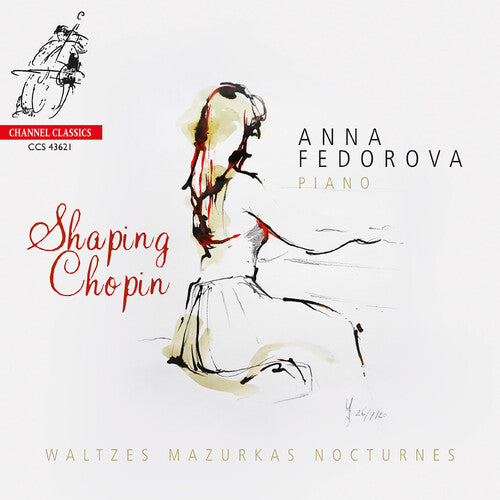 Fedorova, Anna: Shaping Chopin