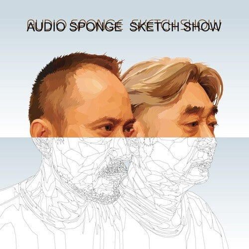 Sketch Show: Haruomi Hosono & Yukihiro Takahashi - Audio Sponge