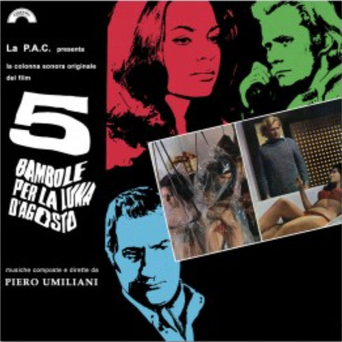 Umiliani, Piero: 5 Bambole Per La Luna D'Agosto (Five Dolls for an August Moon) (Original Motion Picture Soundtrack)