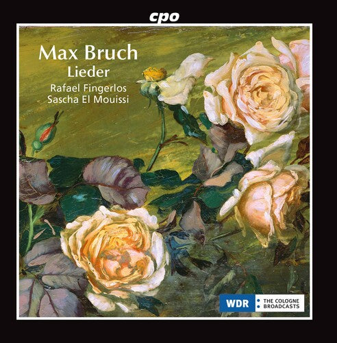 Bruch: Lieder