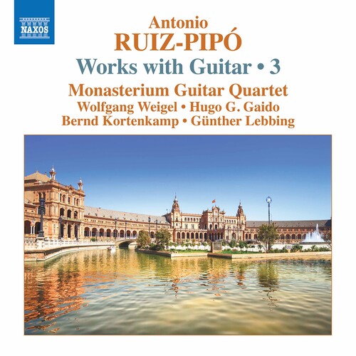 Ruiz-Pipo / Monasterium Guitar Quartet: Works with Guitar 3