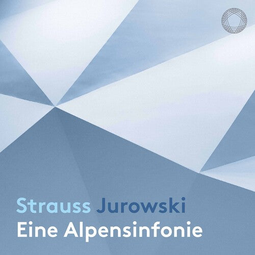 Strauss / Jurowski: Eine Alpensinfonie - SUPER-AUDIO CD