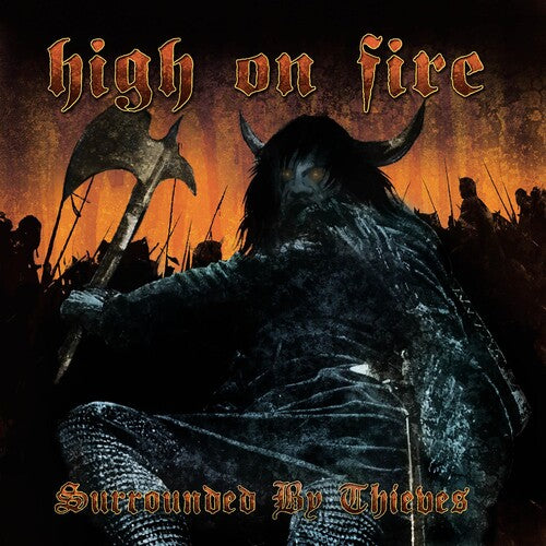 High on Fire: Surrounded By Thieves