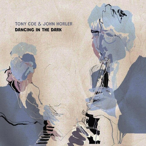 Coe, Tony / Horler, John: Dancing In The Dark