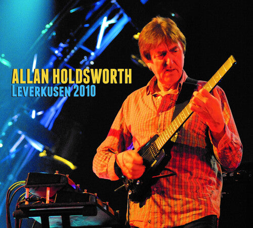 Holdsworth, Allan: Leverkusen 2010