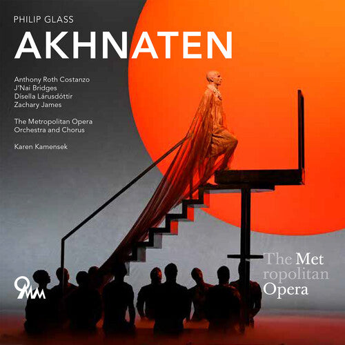 Metropolitan Opera: Glass: Akhnaten