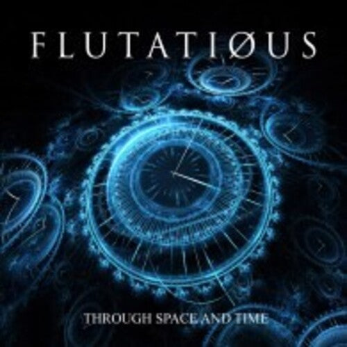 Flutatious: Through Space & Time