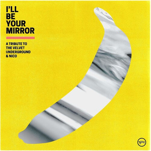 I'Ll Be Your Mirror: Trib Velvet Underground / Var: I'll Be Your Mirror: A Tribute To The Velvet Underground & Nico (Vari)