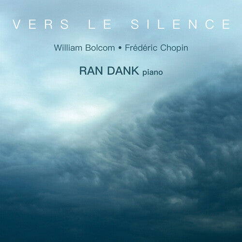 Bolcom / Dank: Vers Le Silence