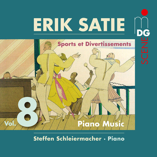 Satie / Schleiermacher: Piano Music 8