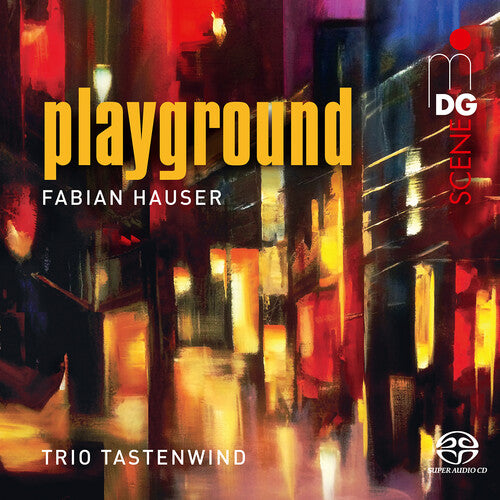 Hauser / Hauser / Trio Tastenwind: Playground - SUPER-AUDIO CD