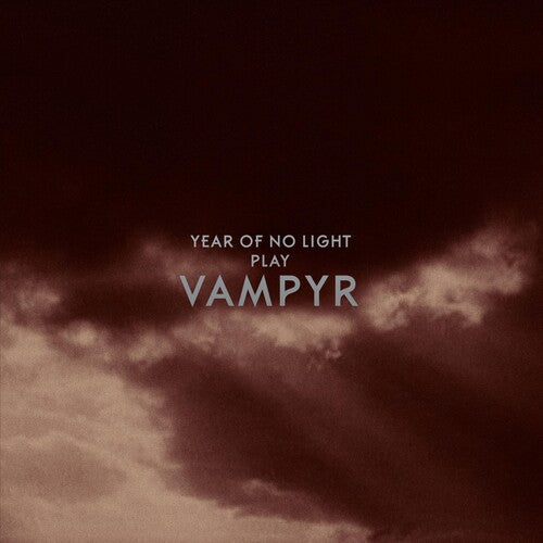 Year of No Light: Vampyr