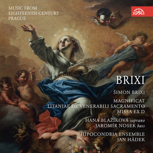 Brixi / Blazikova / Hipocondria Ensemble: Music from 18th Century Prague