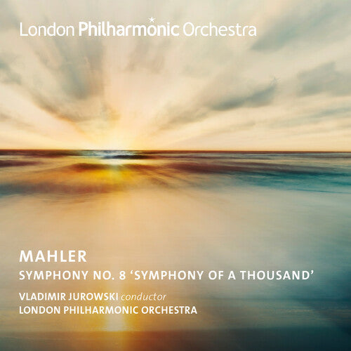 London Philharmonic Orchestra / Jurowski, Vladimir: Mahler: Symphony No. 8