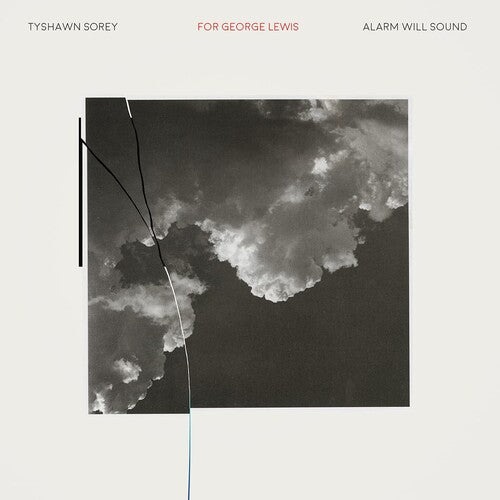 Sorey / Alarm Will Sound: For George Lewis / Autoschediasms