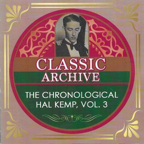 Kemp, Hal: Chronological Hal Kemp Volume 3 1929-1931