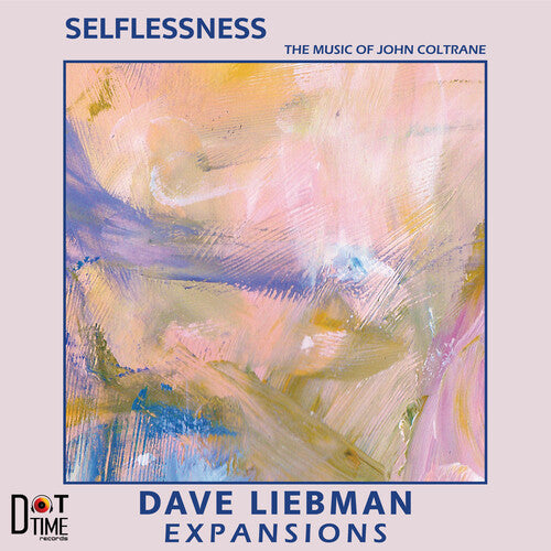Dave Liebman Expansions: Selflessness