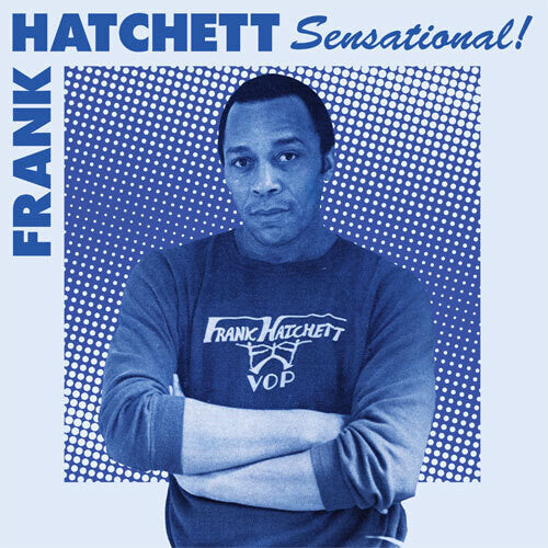 Hatchett, Frank: Sensational